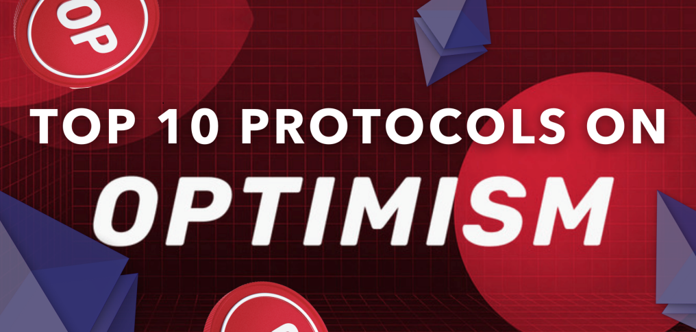 The Definitive Guide to the Top 10 Protocols on Optimism