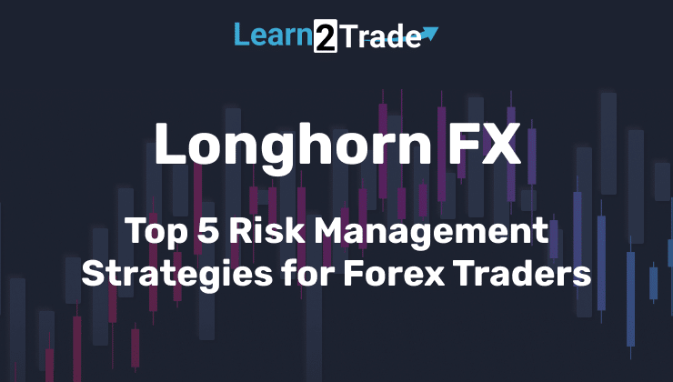 Top 5 Risk Management Strategies for Forex Traders