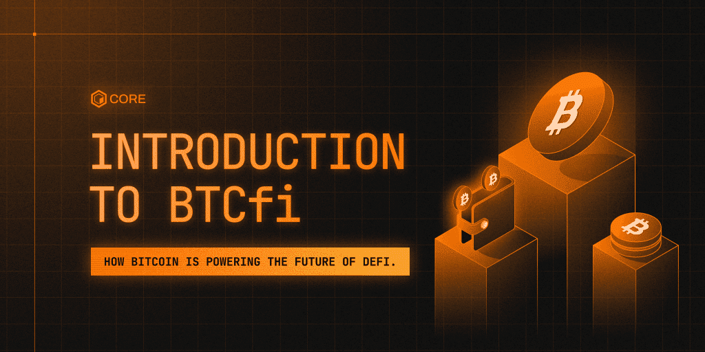 BTCFi: The New Frontier of Bitcoin Utility and Decentralized Finance
